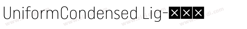 UniformCondensed Lig字体转换